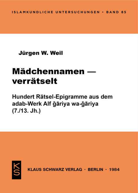 Mädchennamen verrätselt -  Jürgen W. Weil