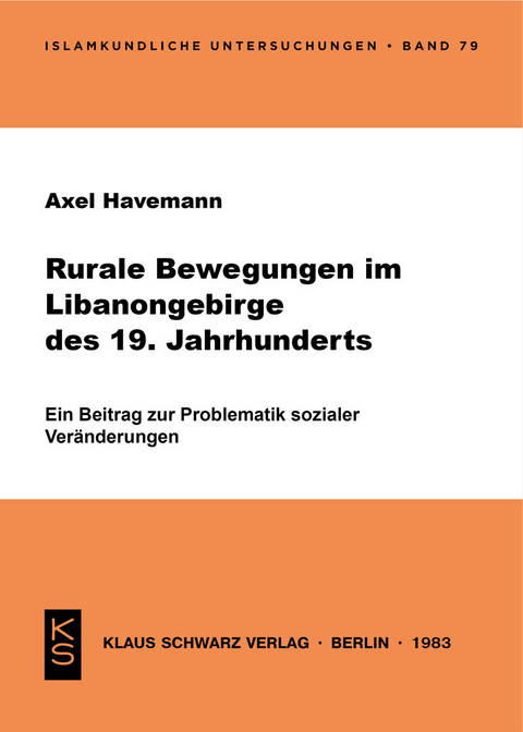 Rurale Bewegungen im Libanongebirge im 19. Jh. -  Axel Havemann