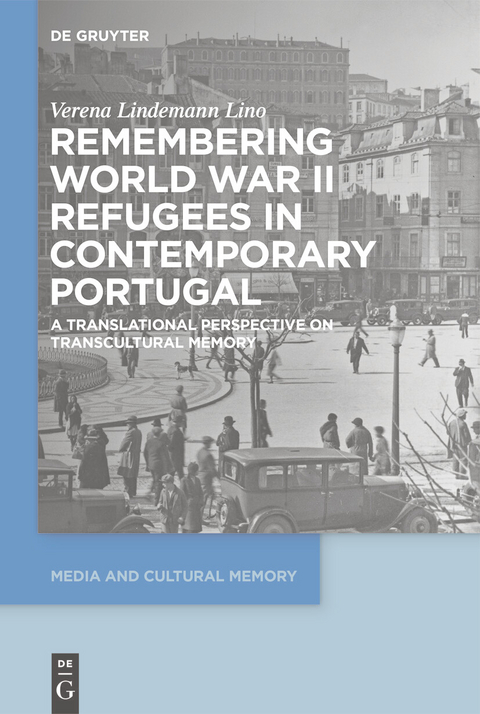 Remembering World War II Refugees in Contemporary Portugal -  Verena Lindemann Lino