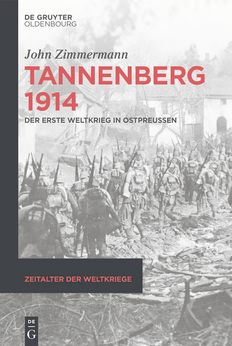 Tannenberg 1914 -  John Zimmermann