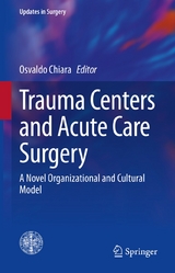 Trauma Centers and Acute Care Surgery - 