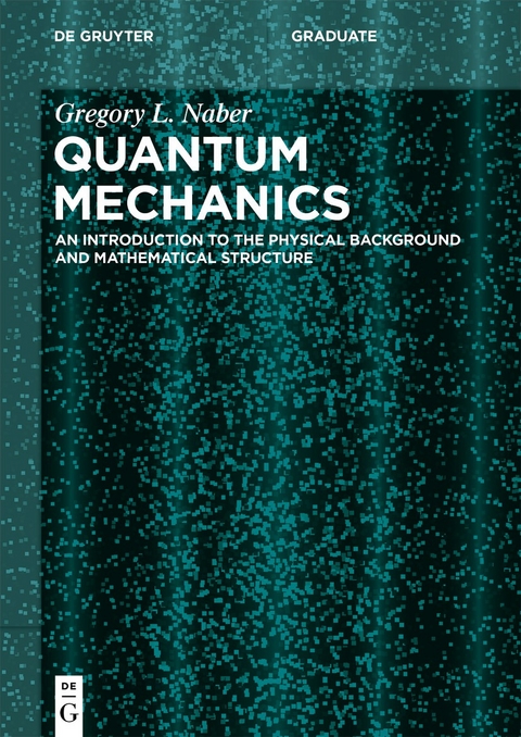 Quantum Mechanics -  Gregory L. Naber