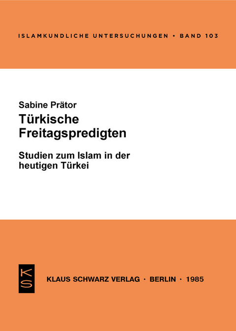 Türkische Freitagspredigten -  Sabine Prätor