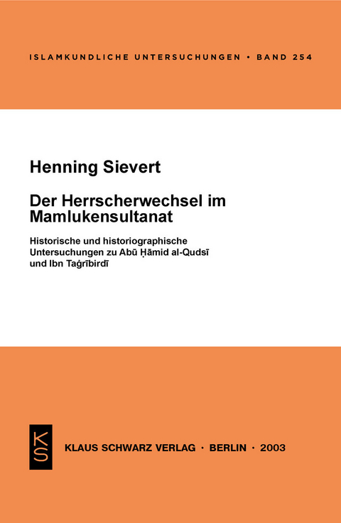 Der Herrscherwechsel im Mamlukensultanat -  Henning Sievert
