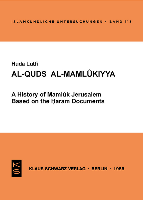 Al-Quds Al-Mamlukiyya -  Huda Lutfi