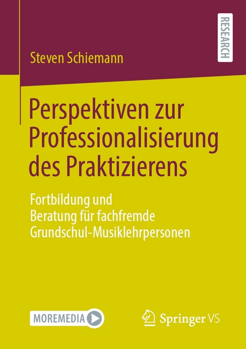 Perspektiven zur Professionalisierung des Praktizierens - Steven Schiemann