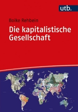 Die kapitalistische Gesellschaft - Boike Rehbein