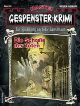 Gespenster-Krimi 80 - Michael Schauer