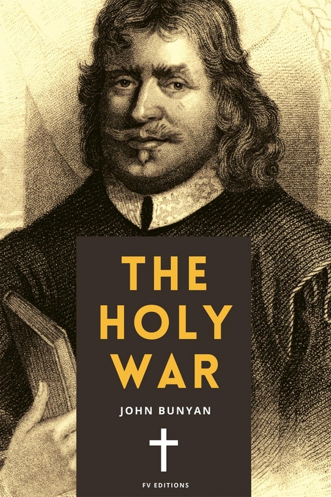 The Holy War - John Bunyan