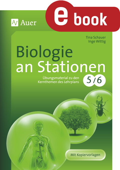 Biologie an Stationen 5-6 - Tina Schauer, Inge Wittig