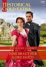 Eine Braut für Lord Holt? - Vivienne Lorret