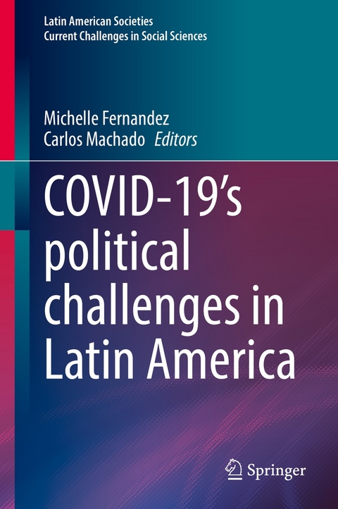 COVID-19's political challenges in Latin America - 