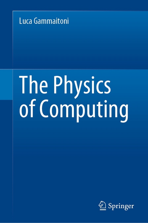 The Physics of Computing - Luca Gammaitoni