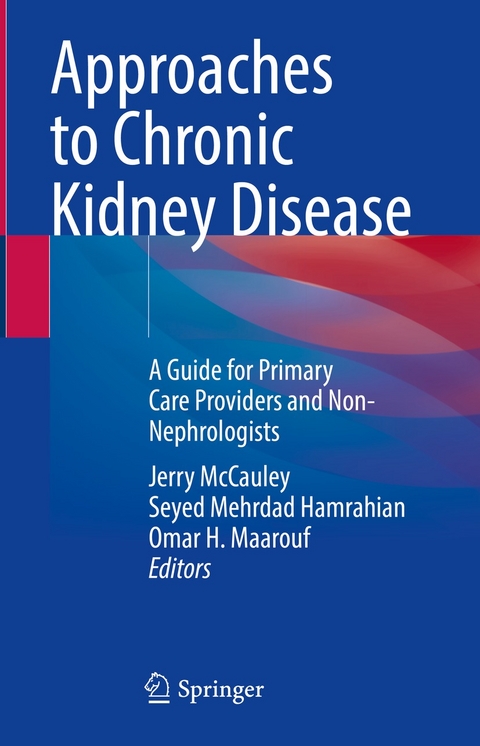 Approaches to Chronic Kidney Disease - 
