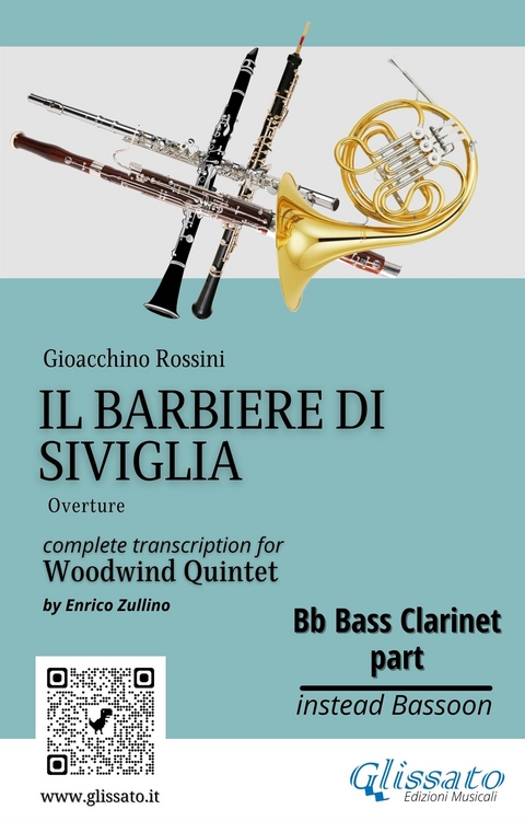 Bb Bass Clarinet part "Il Barbiere di Siviglia" for woodwind quintet - Gioacchino Rossini