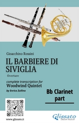 Bb Clarinet part "Il Barbiere di Siviglia" for woodwind quintet - Gioacchino Rossini