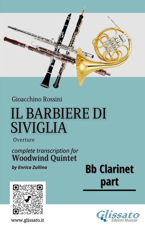 Bb Clarinet part "Il Barbiere di Siviglia" for woodwind quintet - Gioacchino Rossini