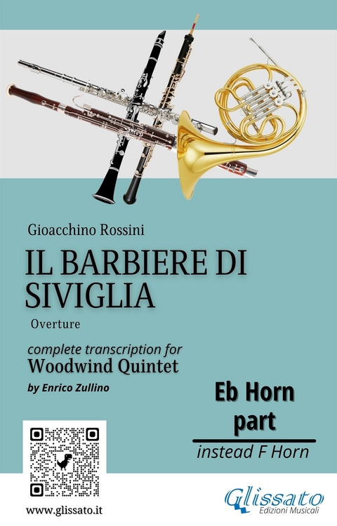 French Horn in Eb part "Il Barbiere di Siviglia" for woodwind quintet - Gioacchino Rossini