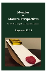 Mencius In Modern Perspectives -  Raymond Li