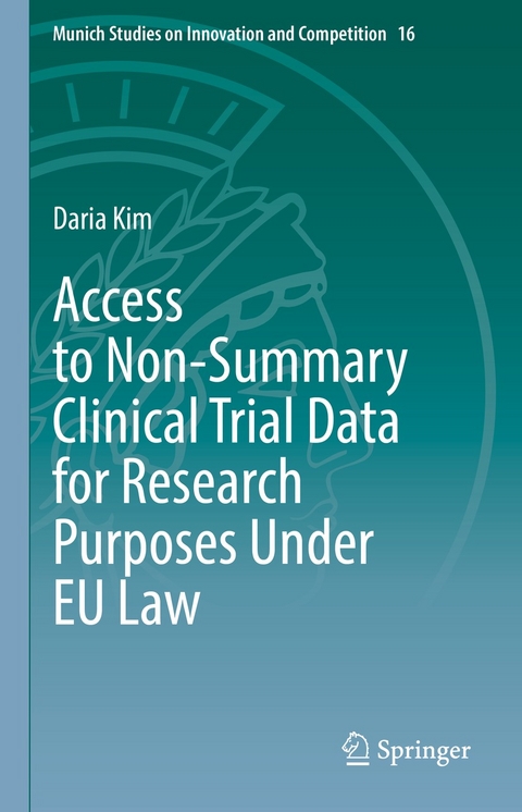 Access to Non-Summary Clinical Trial Data for Research Purposes Under EU Law - Daria Kim