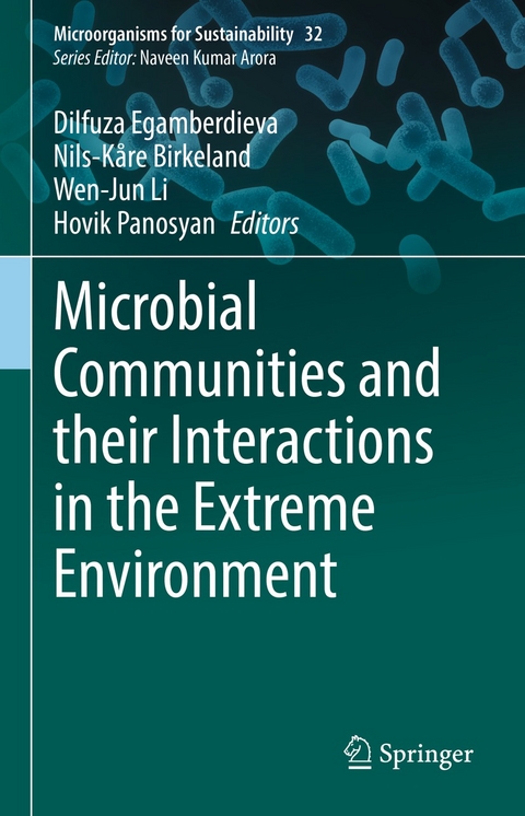 Microbial Communities and their Interactions in the Extreme Environment - 