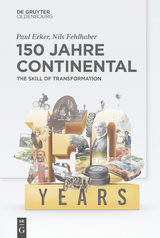 150 Jahre Continental - Paul Erker, Nils Fehlhaber