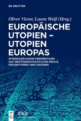 Europäische Utopien - Utopien Europas - 