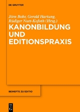 Kanonbildung und Editionspraxis - 