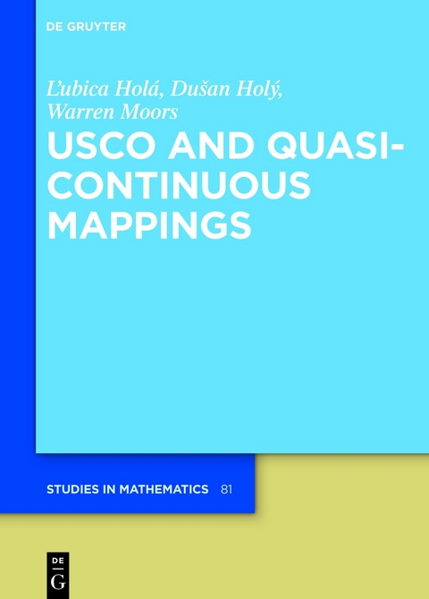 USCO and Quasicontinuous Mappings -  L?ubica Holá,  Du?an Holý,  Warren Moors