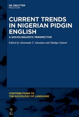 Current Trends in Nigerian Pidgin English - 