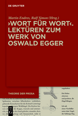 ›Wort für Wort‹ – Lektüren zum Werk von Oswald Egger - 