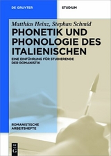Phonetik und Phonologie des Italienischen -  Matthias Heinz,  Stephan Schmid
