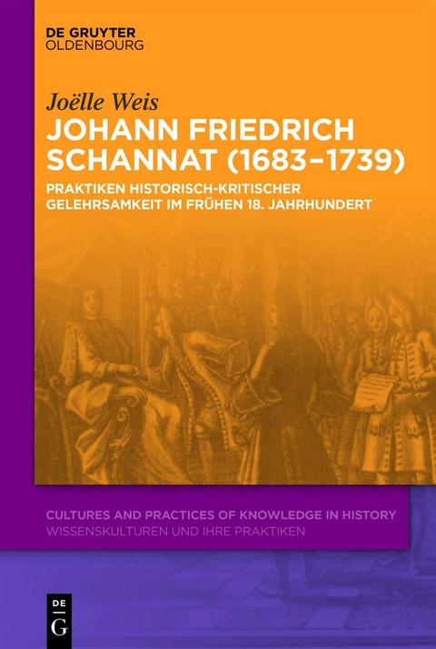Johann Friedrich Schannat (1683–1739) - Joelle Weis