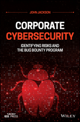 Corporate Cybersecurity -  John Jackson
