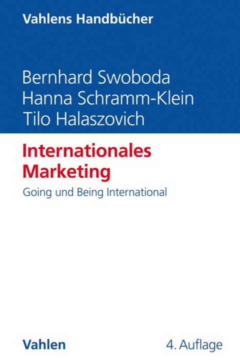 Internationales Marketing - Bernhard Swoboda, Hanna Schramm-Klein, Tilo Halaszovich