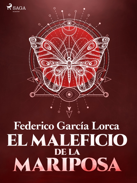 El maleficio de la mariposa -  Federico Garcia Lorca