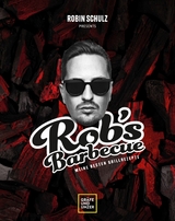 Rob's Barbecue -  Robin Schulz