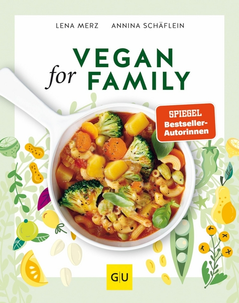 Vegan for Family -  Lena Merz,  Annina Schäflein