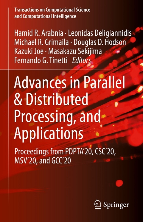 Advances in Parallel & Distributed Processing, and Applications - 