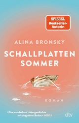 Schallplattensommer -  Alina Bronsky