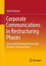 Corporate Communications In Restructuring Phases - Ulrich Gartner