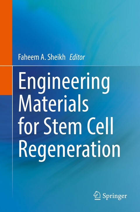 Engineering Materials for Stem Cell Regeneration - 