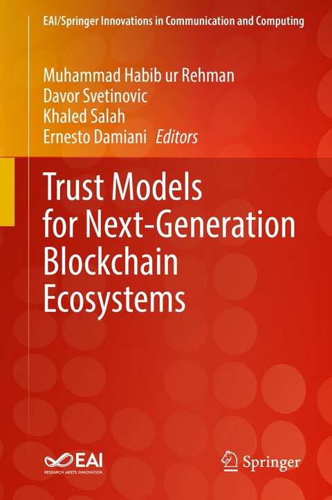 Trust Models for Next-Generation Blockchain Ecosystems - 