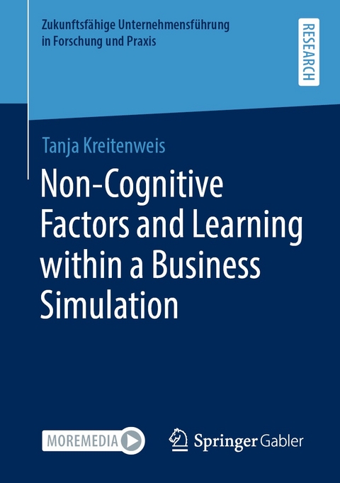 Non-Cognitive Factors and Learning within a Business Simulation -  Tanja Kreitenweis