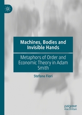 Machines, Bodies and Invisible Hands - Stefano Fiori