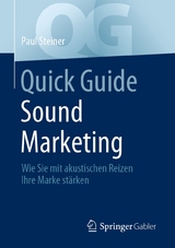 Quick Guide Sound Marketing - Paul Steiner