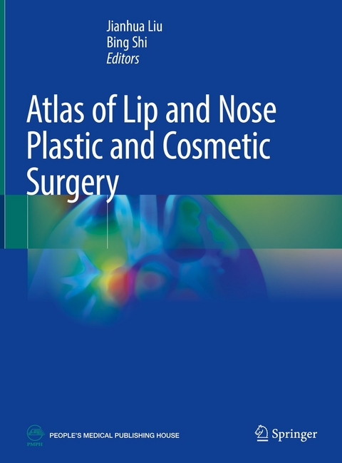 Atlas of Lip and Nose Plastic and Cosmetic Surgery - 