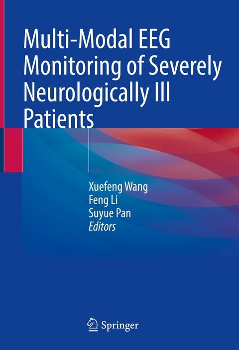 Multi-Modal EEG Monitoring of Severely Neurologically Ill Patients - 