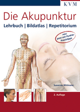 Die Akupunktur - Bihlmaier, Susanne
