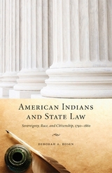American Indians and State Law - Rosen, Deborah A.